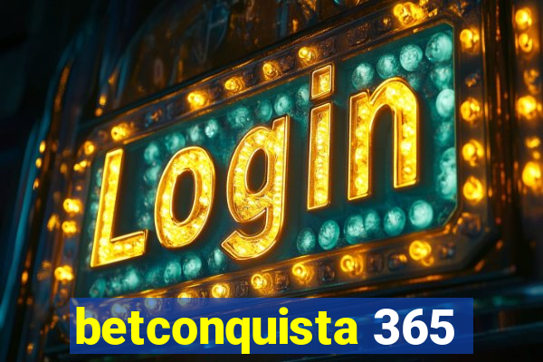 betconquista 365